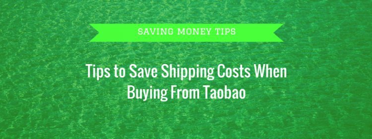 When purchasing from Taobao, here are three tips to help you save money on shipping costs.